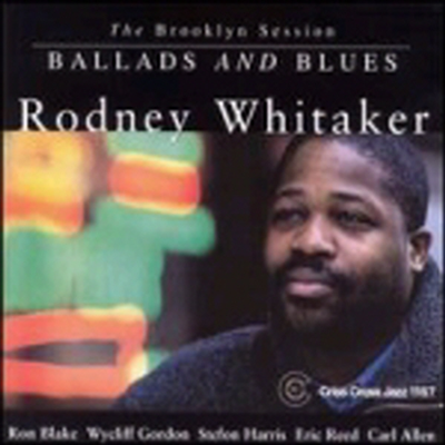 Rodney Whitaker - Ballads And Blues (CD)