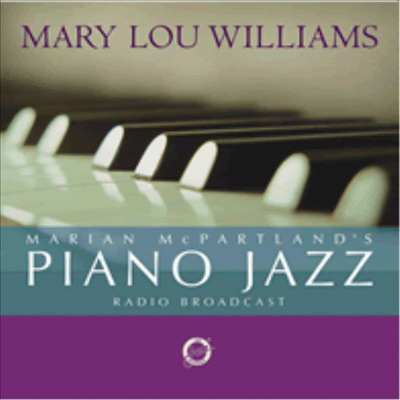 Marian Mcpartland&#39;s Piano Jazz - Mary Lou Williams (CD)