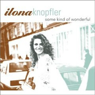 Ilona Knopfler - Some Kind Of Wonderful (CD)