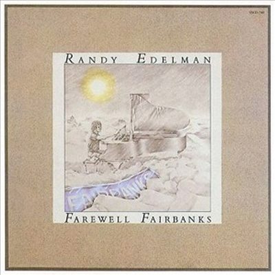 Randy Edelman - Farewell Fairbanks (CD)