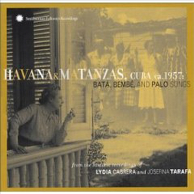 Lydia Cabrera - Havana &amp; Matanzas, Cuba 1957 - Bata, Bembe &amp; Palo Songs (CD)