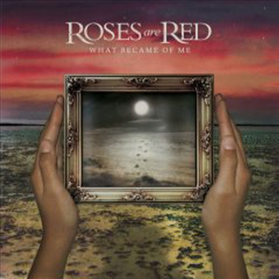 Roses Are Red - What Became of Me (CD)