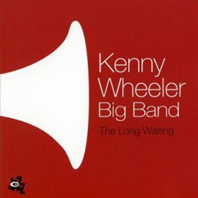 Kenny Wheeler - The Long Waiting (CD)