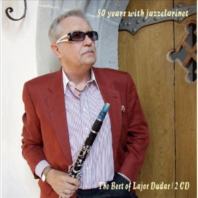 Lajos Dudas - 50 Years With Jazzclarinet (2CD Deluxe Edition)