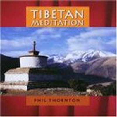 Phil Thornton - Tibetan Meditation (CD)