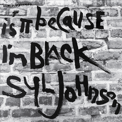 Syl Johnson - Is It Because I'm Black (50th Anniversary Edition) (HQ-180g RTI Pressing LP)