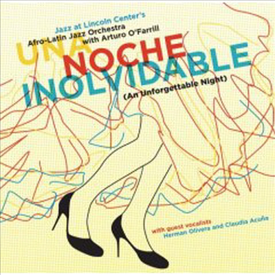 Afro Latin Jazz Orchestra &amp; Arturo O&#39;Farrill - Una Noche Inolvidable (CD)