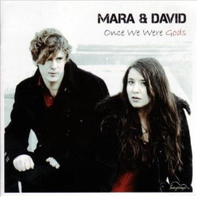 Mara & David - Onece We Were Gods (CD)