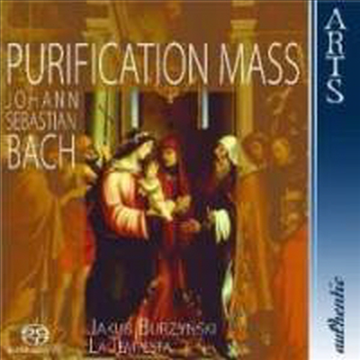 바흐 : 성모 정결 축일 미사 (Bach : Purification Mass) (SACD Hybrid) - Jakub Burzynski