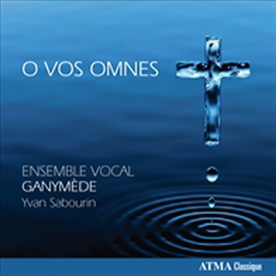 남성 아카펠라 작품집 &#39;오 모든 이들이여&#39; (O Vos Omnes)(CD) - Ensemble vocal Ganymede