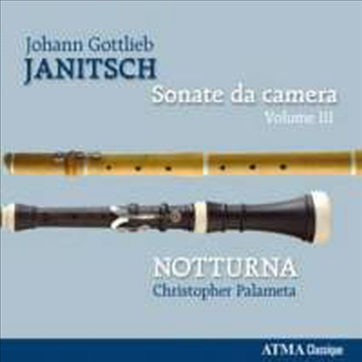 야니취: 소나타 다 카메라 3집 (Janitsch: Sonate da camera Vol.3)(CD) - Christopher Palameta