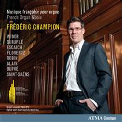 프랑스 오르간 음악의 대가들 (Musique Francaise Pour Orgue)(CD) - Frederic Champion