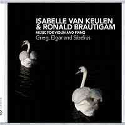 그리그, 엘가 & 시벨리우스 : 바이올린을 위한 음악 (Grieg, Elgar and Sibelius - Music for Violin & Piano)(CD) - Isabelle van Keulen