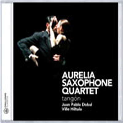 탱고! - 오렐리아 색스폰 4중주단 (Tango)(CD) - Aurelia Saxophone Quartet