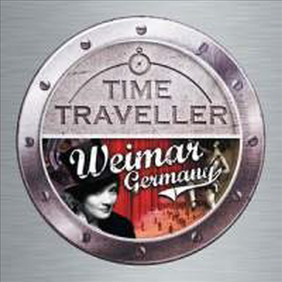 타임 트레블러 - 독일 바이마르 시대 (Time Traveller - Weimar Germany)(CD) - 여러 아티스트
