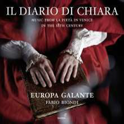 키아라의 일기 - 18세기 베네치아 라 피에타를 위한 음악들 (Il Diario di Chiara - Music from La Pieta in Venice in the 18th century) (Digipack)(CD + DVD) - Fabio Biondi