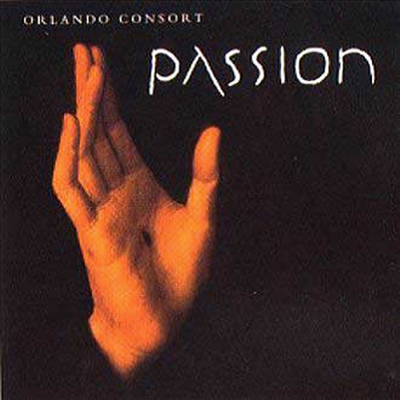 올란도 콘소트의 수난곡 모음집 (Passion)(CD) - Orlando Consort