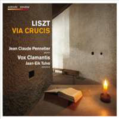 리스트: 십자가의 길 (Liszt: Via Crucis)(CD) - Jean-Claude Pennetier