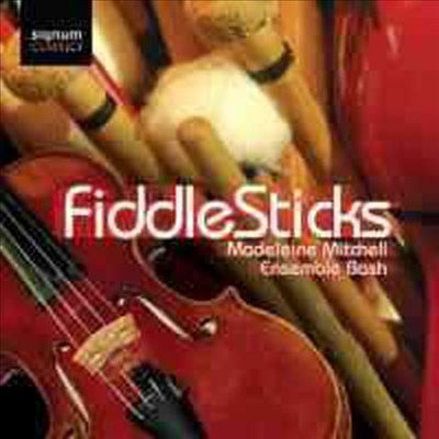 Fiddle Sticks (CD) - Madeleine Mitchell