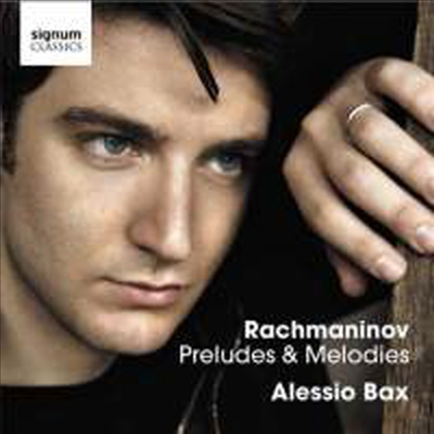 라흐마니노프 : 전주곡과 멜로디 (Rachmaninov : Preludes &amp; Melodies)(CD) - Alessio Bax