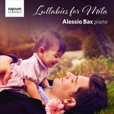 밀라를 위한 자장가 (Alessio Bax - Lullabies for Mila)(CD) - Alessio Bax