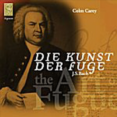 바흐 : 푸가의 기법 (Bach : The Art Of Fugue BWV1080)(CD) - Colm Carey