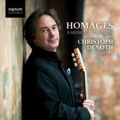 오마주 - 크리스토퍼 데노쓰의 기타 리사이틀 (Christoph Denoth - Homages)(CD) - Christoph Denoth