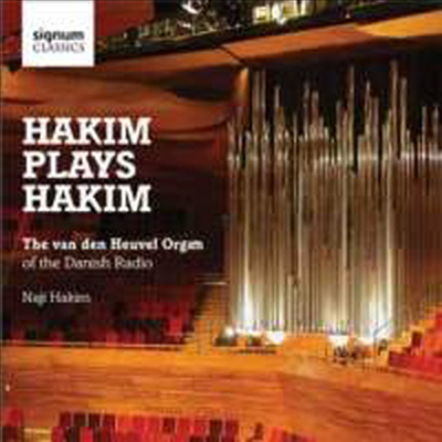 하킴이 연주하는 하킴 (Hakim Plays Hakim - The van den Heuvel Organ of the Danish Radio)(CD) - Naji Hakim