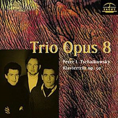 차이코프스키 : 피아노 삼중주 (Tschaikowsky : Piano Trio Op.50)(CD) - Trio Opus 8