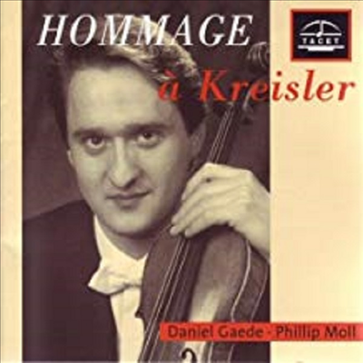 크라이슬러 헌정 앨범 (Hommage a Kreisler)(CD) - Daniel Gaede