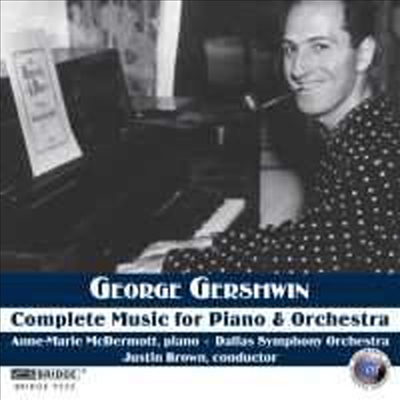 거쉬인 : 피아노와 오케스트라를 위한 작품 전곡집 (Gershwin : Complete Music for Piano and Orchestra)(CD) - Anne Marie McDermott