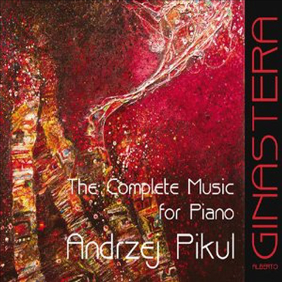 히나스테라: 피아노 작품 전곡집 (Ginastera: The Complete Music for Piano)(2CD) - Andrzej Pikul