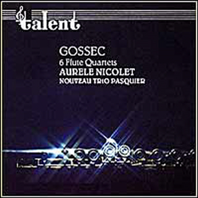 프란시스 고섹: 플릇 사중주 1-6번 (Francois Gossec: Flute Quartets)(CD) - Aurele Nicolet