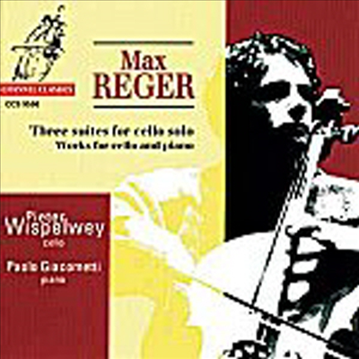 레거 : 무반주 첼로 조곡 1-3번 (Reger : Suites for Violoncello Solo Op.131 No.1-3)(CD) - Pieter Wispelwey