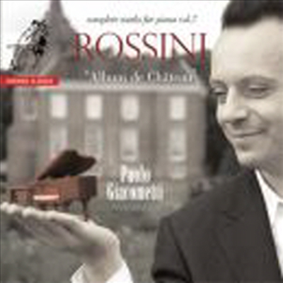 로시니 : 피아노 작품 7집 &#39;고성의 앨범&#39; (Rossini : Complete Works for Piano, Vol. 7 &#39;Album De Chateau&#39;) (SACD Hybrid) - Paolo Giacometti