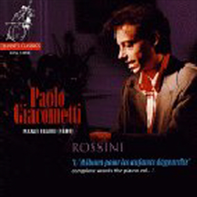 로시니 : 피아노 작품 전곡 2집 - 늘그막의 과오 6권 `재치 있는 아이들을 위한 앨범` (Rossini : Piano Music, Vol. 2)(CD) - Paolo Giacometti