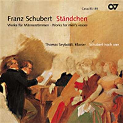 슈베르트 : 세레나데 - 남성 성악 작품집 (Schubert : Standchen - Works For Men&#39;s Voices)(CD) - Schubert Hoch Vier