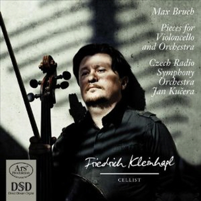 브루흐: 첼로와 오케스트라르 위한 작품집 (Bruch: Work for Cello & Orchestra)(SACD Hybrid) - Friedrich Kleinhapl