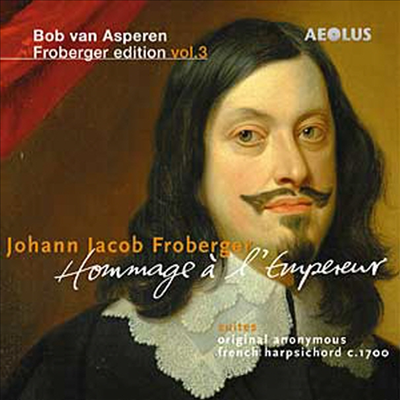 프로베르거 : 황제를 위하여 (Froberger : Hommage A L`Empereur) (2CD) - Bob Van Asperen