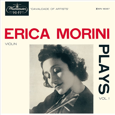 에리카 모리니 - 바이올린 소품 1집 (Erica Morini - Plays Vol.1) (180g)(LP) - Erica Morini