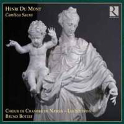 리 뒤 몽 탄생 400년 기념반 - 칸티카 사크라(거룩한 노래들, 1652) (Henri Du Mont : Cantica Sacra)(CD) - Bruno Boterf