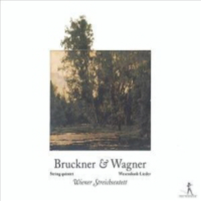 브루크너 : 현악 오중주, 바그너 : 베젠동크 가곡집 - 실내악 편곡반 (Bruckner : String Quintet, Wagner : Wesendonk-Lieder (Transcription For String Sextet)(CD) - Wiener Streichsextett