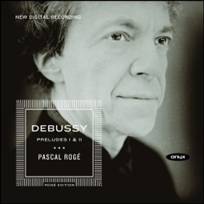 드뷔시 : 전주곡 1, 2권 (Debussy : Prelude I & II)(CD) - Pascal Roge