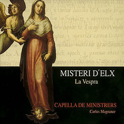 엘체의 신비극 - 승천 축제 극 (Misteri D&#39;Elx - La Vespra)(CD) - Capella De Ministrers