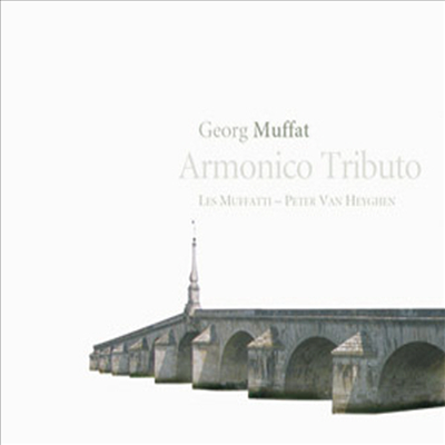 무파트 : 다섯 곡의 소나타 (Georg Muffat : Armonico Tributo)(CD) - Peter Van Heyghen