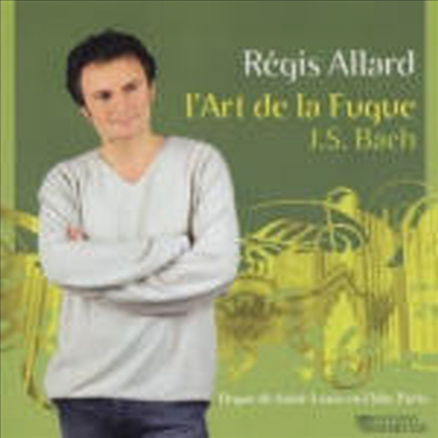 바흐: 푸가의 기법 (Bach: The Art of the Fuga, BWV 1080) (2CD) - Regis Allard