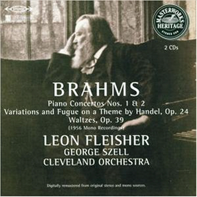 브람스 : 피아노 협주곡 1-2번, 헨델 변주곡과 푸가 (Brahms : Piano Concerto No.1 Op.15 No.2 Op.83, Handel Variations Op.24, ) (2CD) - Leon Fleisher