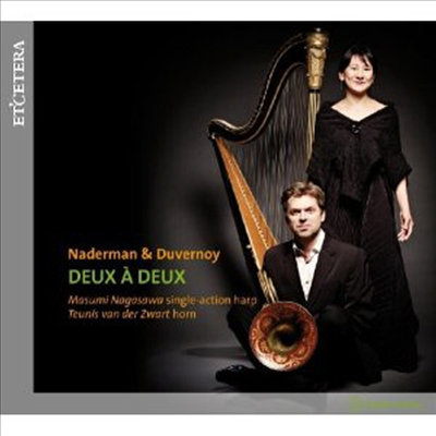 나데르망 &amp; 뒤베르노이 : 호른과 하프 듀오 (Deux A Deux - Harp And Horn Duets From The Age Of Enlightenment To Romanticism)(CD) - Masumi Nagasawa