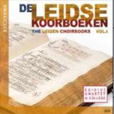 레이던 합창음악 1집 - 르네상스 플랑드르 합창음악 (The Leiden Choirbooks Volume 1)(Digibook) - Egidius Quartet & Collegium