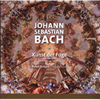 바흐 : 푸가의 기법 (1742년 버전 최초 녹음) (Bach : The Art of Fugue BWV1080)(CD) - Pieter Dirksen